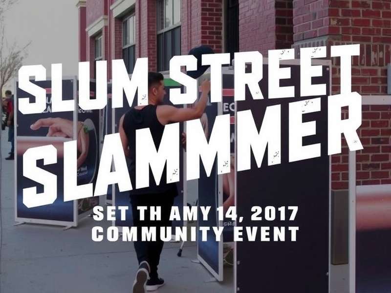 Slum Street Slammer Community Event